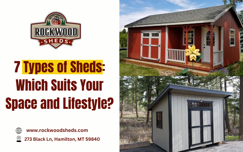 7 Types of Sheds