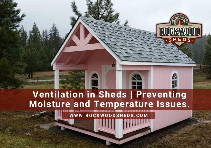 Ventilation in Sheds